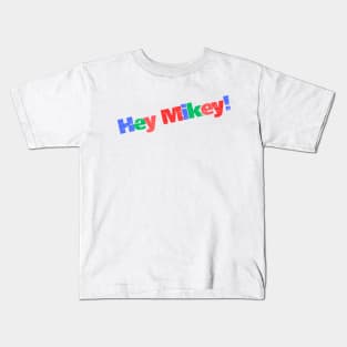 HEY MIKEY! | Funny Vintage Look 70s Life Nostalgia Kids T-Shirt